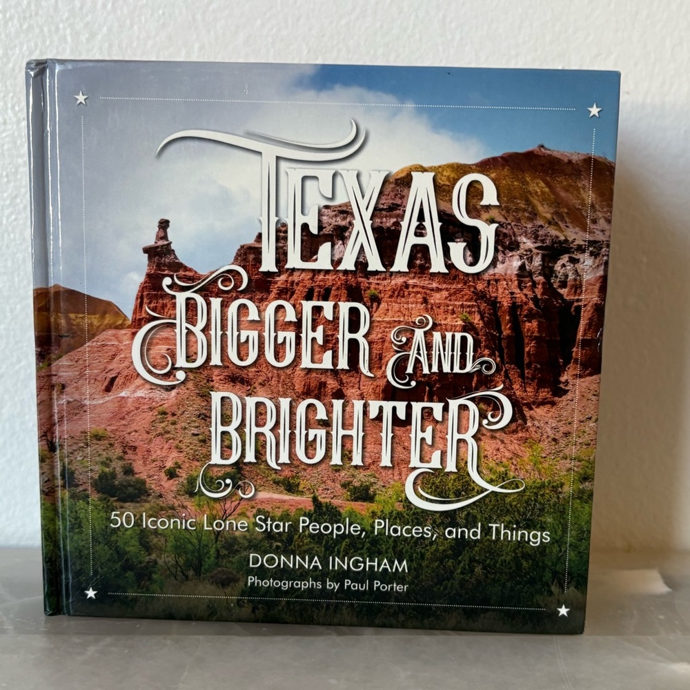 TEXAS Bigger and Brighter - book